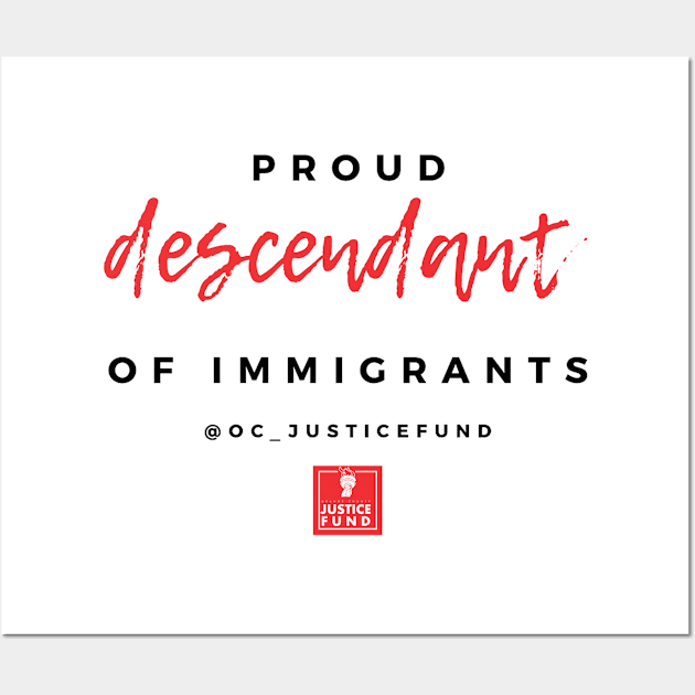 Proud Descendant of Immigrants Wall Art by OCJF